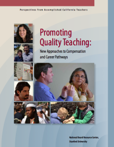 Promoting Quality Teaching: New Approaches To Compensation and Career Pathways